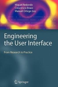 Engineering the User Interface: From Research to Practice - cover