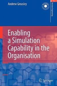 Enabling a Simulation Capability in the Organisation - Andrew Greasley - cover