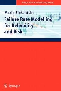 Failure Rate Modelling for Reliability and Risk - Maxim Finkelstein - cover