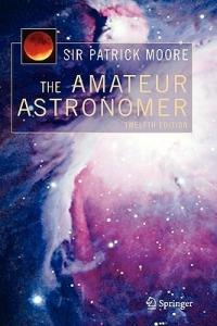 The Amateur Astronomer - Patrick Moore - cover