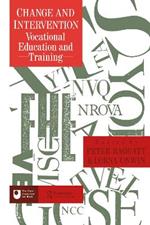 Change And Intervention: Vocational Education And Training