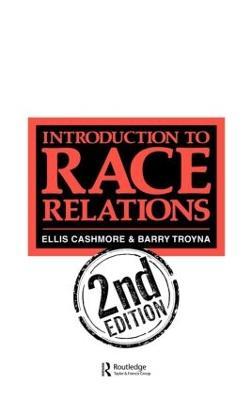 Introduction To Race Relations - Barry Troyna - cover