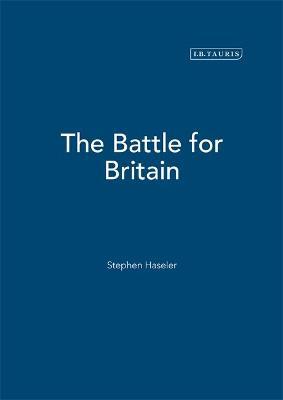 The Battle for Britain - Stephen Haseler - cover