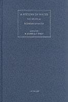 A History of Water: The Political Economy of Water - R. Coopey,Terje Tvedt - cover