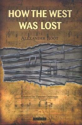 How the West Was Lost - Alexander Boot - cover