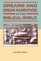 Dreams and Dream Narratives in the Biblical World - Jean-Marie Husser - cover