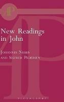 New Readings in John: Literary and Theological Perspectives. Essays from the Scandinavian Conference on the Fourth Gospel - cover