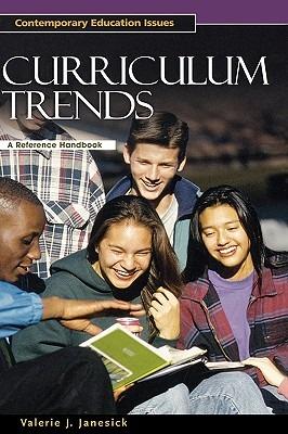 Curriculum Trends: A Reference Handbook - Valerie J. Janesick - cover