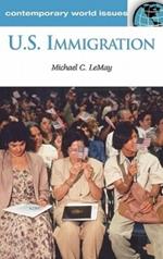 U.S. Immigration: A Reference Handbook