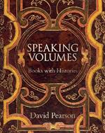 Speaking Volumes: Books with Histories