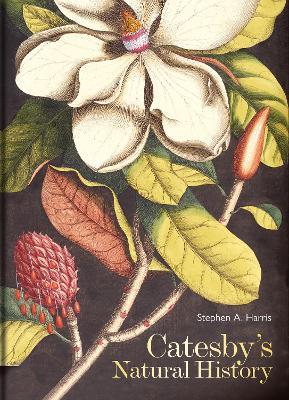Catesby's Natural History - Stephen A. Harris - cover