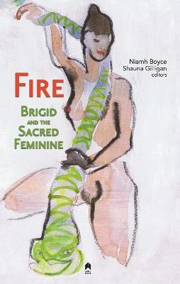 Fire: Brigid and the Sacred Feminine - cover