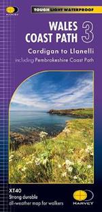 Wales Coast Path 3: Cardigan to Llanelli including Pembrokeshire Coast Path