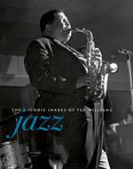 Jazz: The Iconic images of Ted Williams