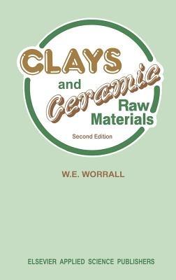 Clays and Ceramic Raw Materials - D.M. Worrall - cover
