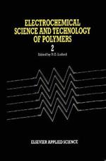 Electrochemical Science and Technology of Polymers