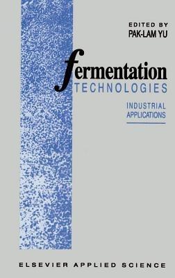 Fermentation Technologies: Industrial applications - cover