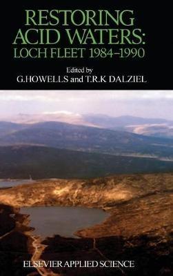 Restoring Acid Waters: Loch Fleet 1984–1990: Loch Fleet 1984-1990 - cover
