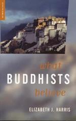 What Buddhists Believe