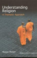 Understanding Religion: A Thematic Approach
