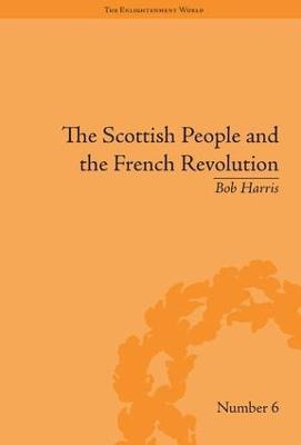 The Scottish People and the French Revolution - Bob Harris - cover