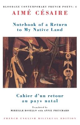 Notebook of a Return to My Native Land: Cahier d'un retour au pays natal - Aime Cesaire - cover