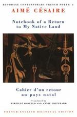 Notebook of a Return to My Native Land: Cahier d'un retour au pays natal
