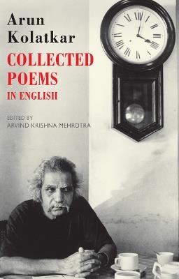 Collected Poems in English - Arun Kolatkar - cover