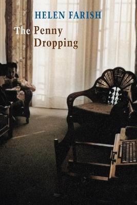 The Penny Dropping - Helen Farish - cover