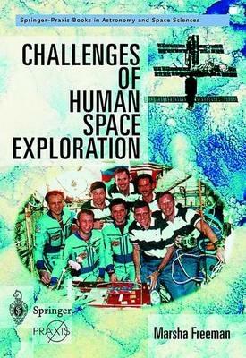 Challenges of Human Space Exploration - Marsha Freeman - cover