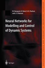 Neural Networks for Modelling and Control of Dynamic Systems: A Practitioner’s Handbook