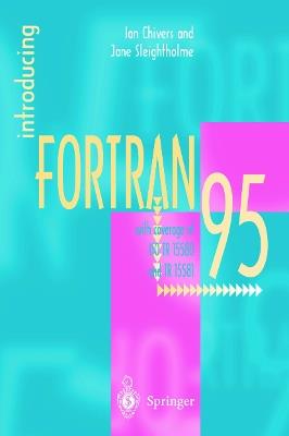 Introducing Fortran 95 - Ian Chivers,Jane Sleightholme - cover