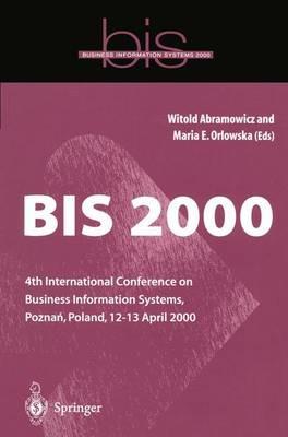BIS 2000: 4th International Conference on Business Information Systems, Pozna?, Poland, 12–13 April 2000 - cover