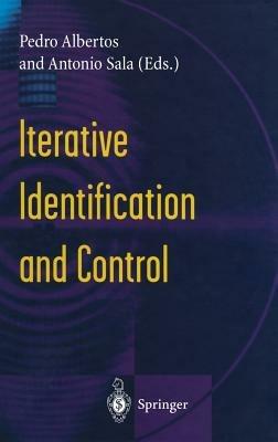 Iterative Identification and Control: Advances in Theory and Applications - cover