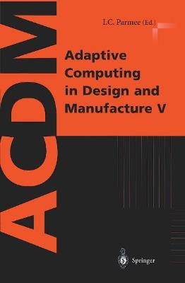 Adaptive Computing in Design and Manufacture V - cover