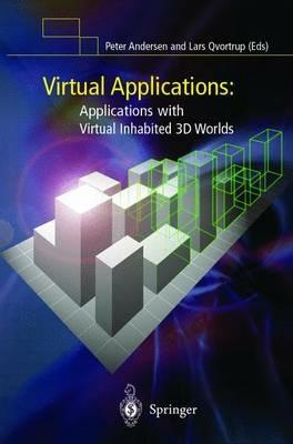 Virtual Applications: Applications with Virtual Inhabited 3D Worlds - cover