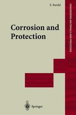 Corrosion and Protection - Einar Bardal - cover