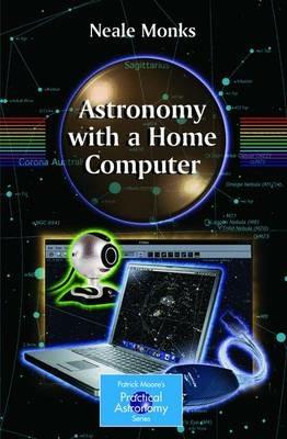 Astronomy with a Home Computer - Neale Monks - cover