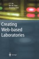 Creating Web-based Laboratories - C.C. Ko,Ben M. Chen,Jianping Chen - cover