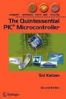 The Quintessential PIC® Microcontroller - Sid Katzen - cover
