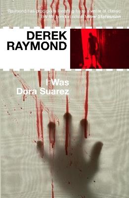 I Was Dora Suarez: Factory 4 - Derek Raymond - cover
