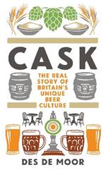 CASK: The real story of Britain's unique beer culture