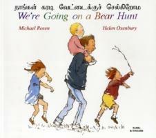 We're Going on a Bear Hunt in Tamil and English - Michael Rosen - cover
