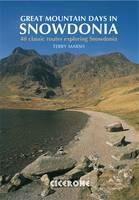 Great Mountain Days in Snowdonia: 40 classic routes exploring Snowdonia - Terry Marsh - cover