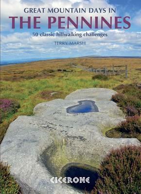 Great Mountain Days in the Pennines: 50 classic hillwalking routes - Terry Marsh - cover