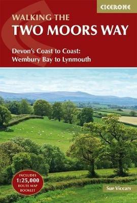 The Two Moors Way: Devon's Coast to Coast: Wembury Bay to Lynmouth - Sue Viccars - cover