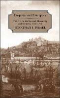 Empires and Entrepots: Dutch, the Spanish Monarchy and the Jews, 1585-1713 - Jonathan Israel - cover