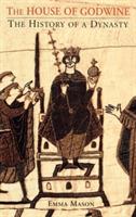 House of Godwine: The History of a Dynasty - Emma Mason - cover