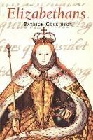 Elizabethans - Patrick Collinson - cover