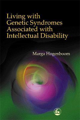 Living with Genetic Syndromes Associated with Intellectual Disability - Marga Hogenboom - cover